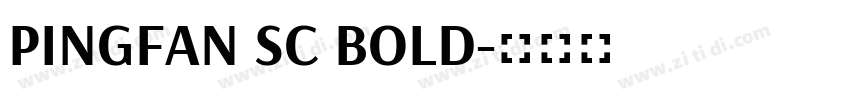 PINGFAN SC BOLD字体转换